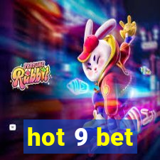 hot 9 bet